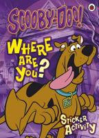 Scooby Doo: Where are you? Sticker Activity