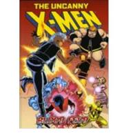 The Uncanny X-Men. Blood Feud