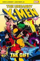 The Uncanny X-Men. The Gift