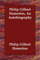 Philip Gilbert Hamerton, An Autobiography