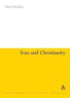 Iran and Christianity: Historical Identity and Present Relevance