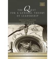 The Quest for a General Theory of Leadership