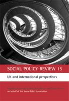 Social Policy Review. 15 UK and International Perspectives