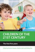Children of the 21st Century. The First Five Years