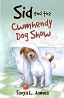 Sid and the Cwmhendy Dog Show