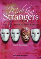 Making Strangers