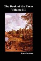The Book of the Farm. Volume III. (Hardcover)