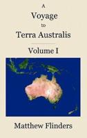 A Voyage to Terra Australis: Volume 1