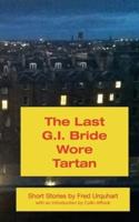 The Last G.I. Bride Wore Tartan