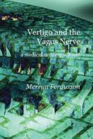 Vertigo and the Vagus Nerve