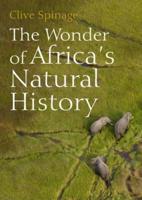 The Wonder of Africa's Natural History