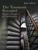 The Tenement Revealed