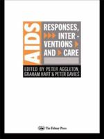 AIDS: Responses, Interventions and Care