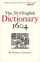 The First English Dictionary 1604