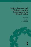 Satire, Fantasy and Writings on the Supernatural by Daniel Defoe. Vols. 1-4