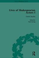 Lives of Shakespearian Actors I