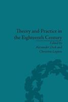 Theory and Practice in the Eighteenth Century: Writing Between Philosophy and Literature