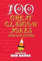 100 Great Glasgow Jokes and One Liners
