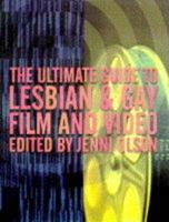 The Ultimate Guide to Lesbian & Gay Film and Video