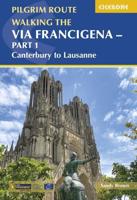 Walking the Via Francigena. Part 1 Canterbury to Lausanne