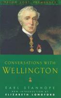 Notes of Conversations With the Duke of Wellington 1831-1851