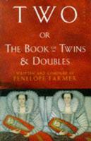 Two, or, The Book of Twins and Doubles