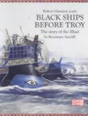 Black Ships Before Troy. Complete & Unabridged
