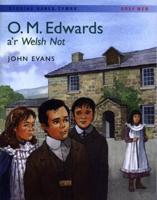 O.M. Edwards A'r Welsh Not