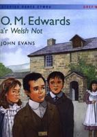 O.M. Edwards A'r Welsh Not