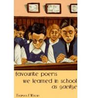 Favourite Poems We Learned in School, as Gaeilge