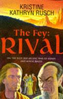 The Fey. Rival