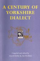 A Century of Yorkshire Dialect