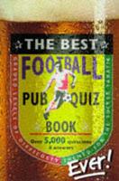 The Best Sports Pub Quiz Book Ever!