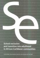 School Exclusion and Transition Into Adulthood in African-Caribbean Communities