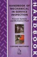 Handbook of Mechanical In-Service Inspection