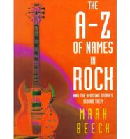 The A-Z of Names in Rock