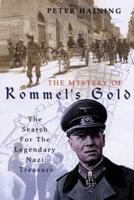 The Mystery of Rommel's Gold