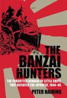 The Banzai Hunters