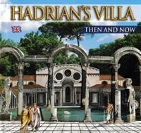 Hadrian's Villa Then and Now