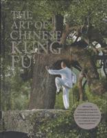The Art of Chinese Kung-Fu