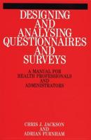 Designing and Analysing Questionaires and Surveys