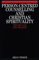 Person-Centred Counselling and Christian Spirituality