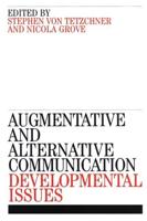 Augmentative and Alternative Communication Developmental Issues