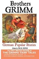 German Popular Stories by the Brothers Grimm