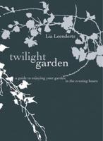The Twilight Garden