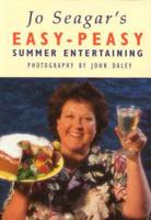 Jo Seagar's Easy-Peasy Summer Entertaining