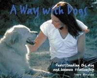 A Way With Dogs