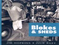 Blokes and Sheds