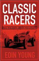 Classic Racers: New Zealand's Grand Prix Greats