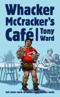 Whacker McCracker's Cafe